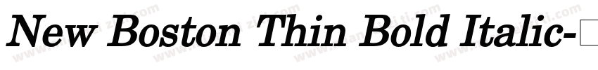 New Boston Thin Bold Italic字体转换